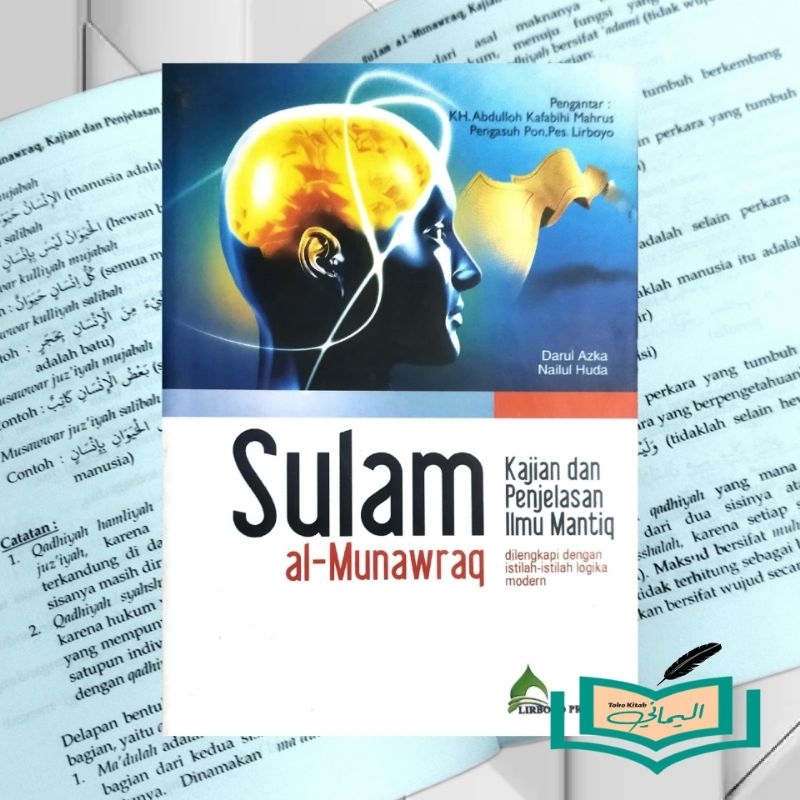 Kajian Dan Paenjelasa Ilmu Mantiq Sulam Munawraq Arab - Indonesia