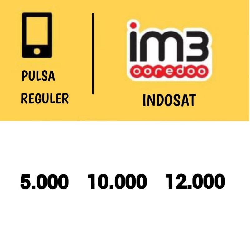 PULSA INDOSAT REGULER 5K 10K 12K ( IM3 & MENTARI )