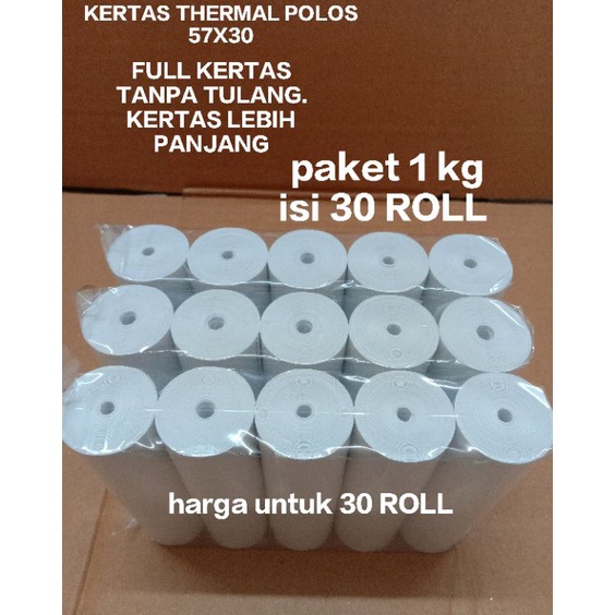 

KODE M5U KERTAS THERMAL POLOS 57 X 3 PAKET 1 KG FULL KERTAS