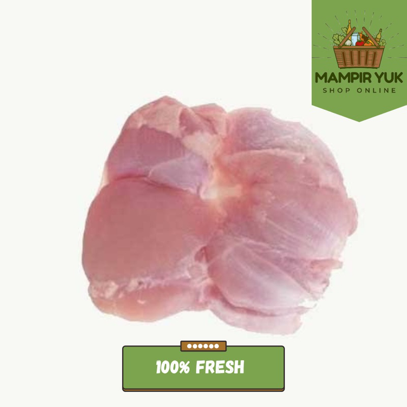 

Paha fillet ayam 250-1kg | mampiryuk