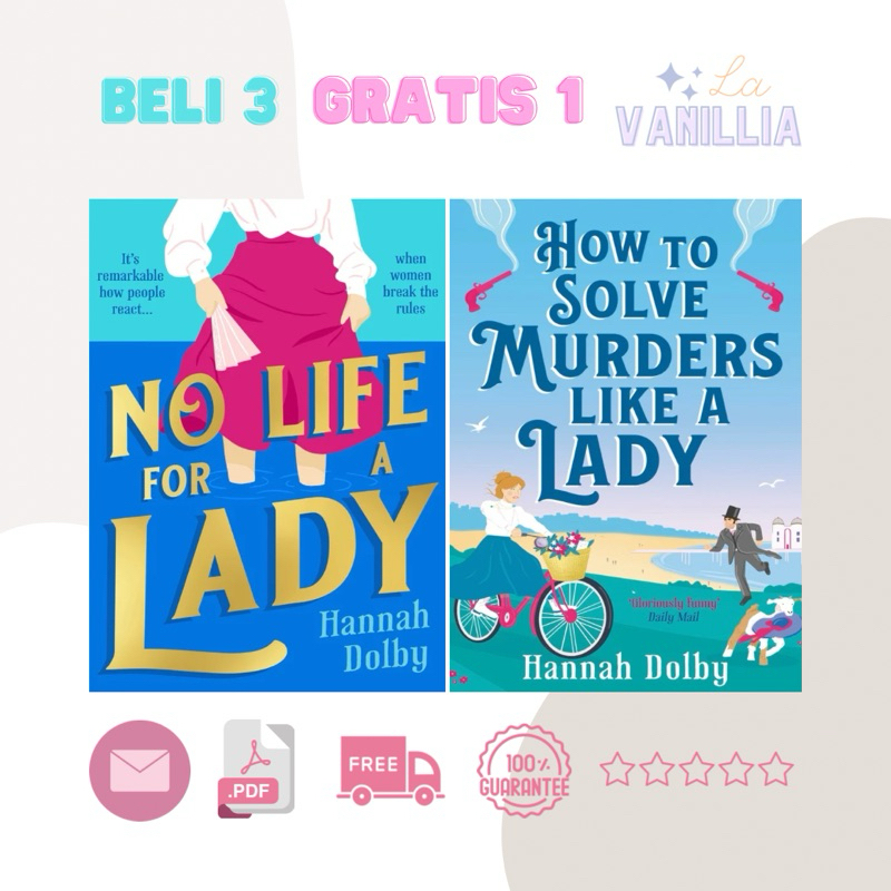 

No Life for a Lady by How to Solve Murders Like A Lady by Hannah Dolby