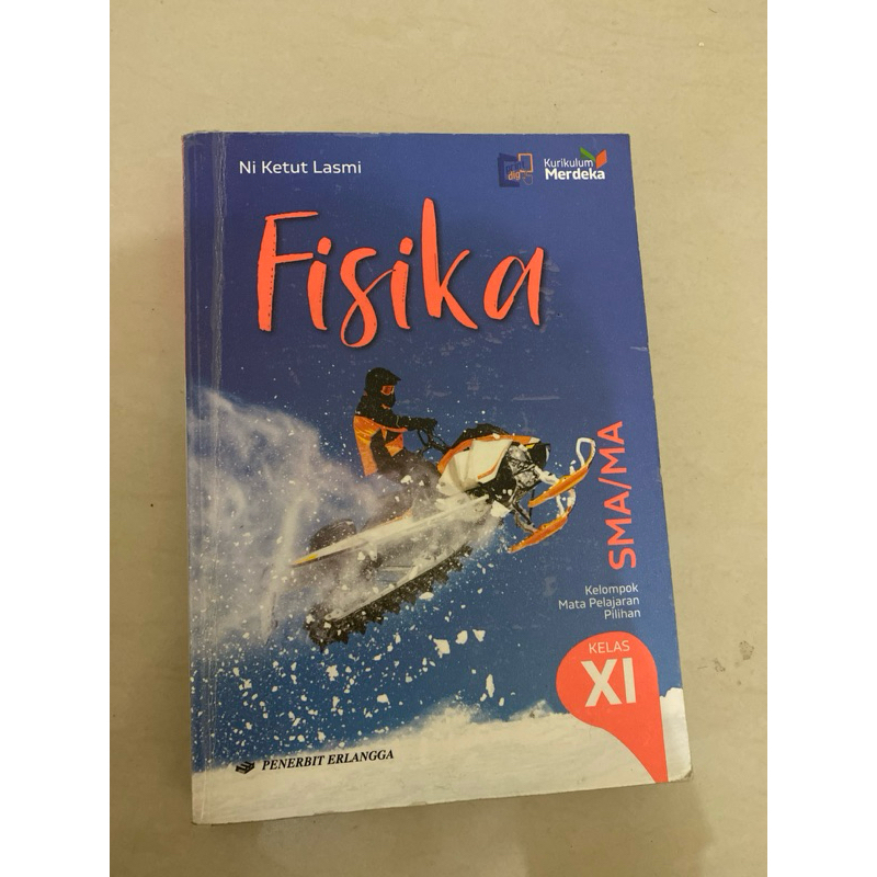 BUKU PAKET FISIKA PRELOVED/BEKAS KELAS 11 SMA/MA ERLANGGA KURIKULUM MERDEKA BONUS KUNCI JAWABAN