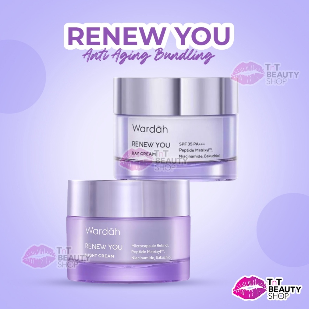 PRODUK TREND BUNDLING Wardah Renew You Paket Anti Aging Day Cream  Night Cream 3 gr  TnT Beauty Shop