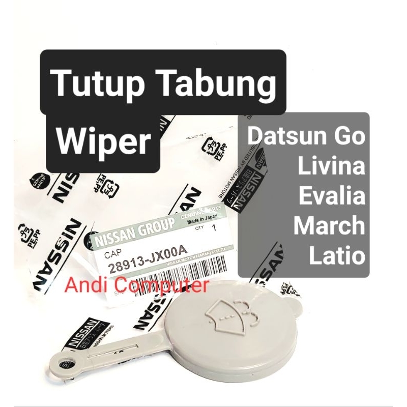 Tutup Tabung Tangki Air Wiper Nissan Datsun Go Livina March Latio Evalia