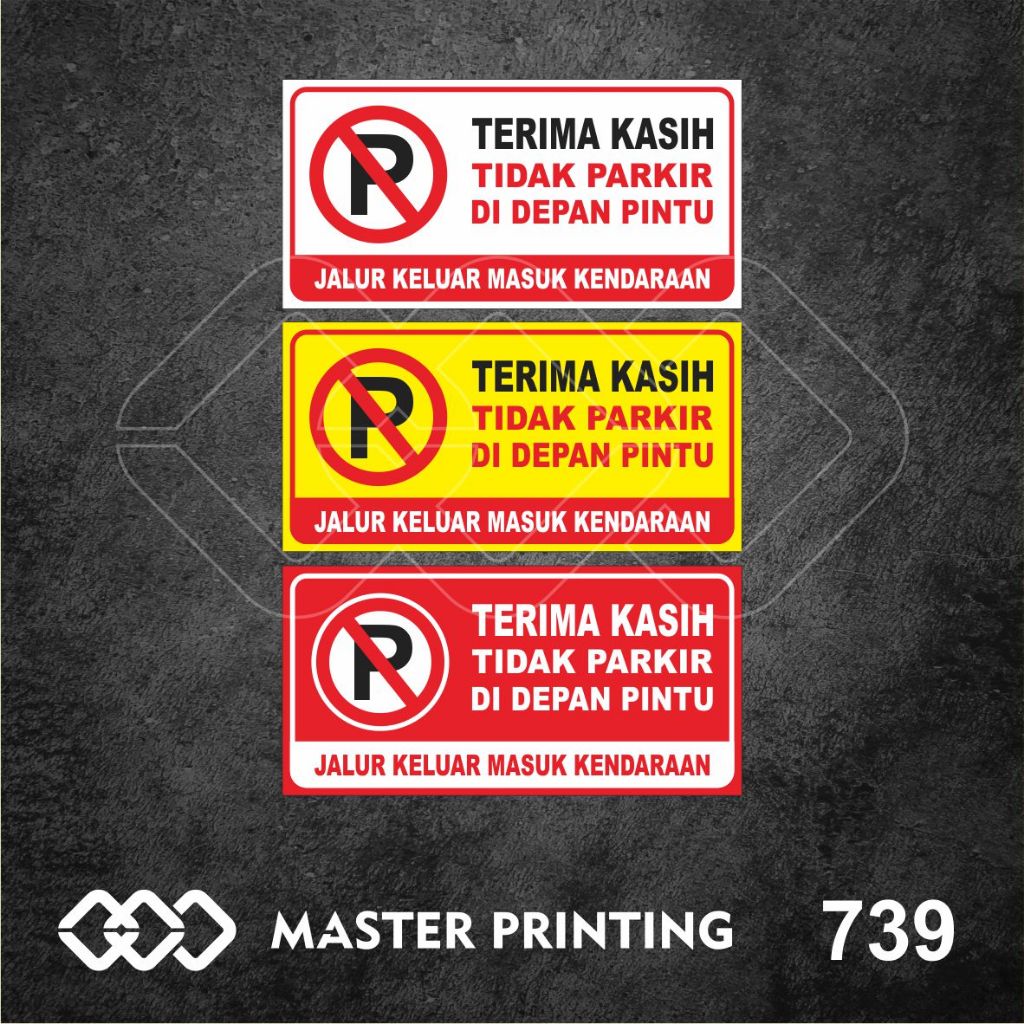 

739 - Stiker Dilarang Parkir Terima Kasih Tidak Parkir di Depan Pintu, Tahan Air, Murah, Bisa Custom