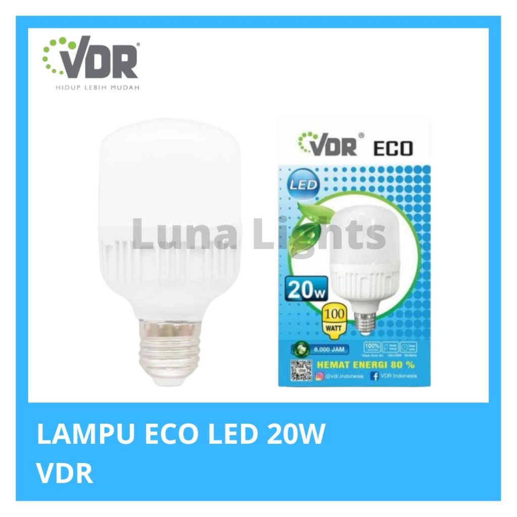 LAMPU MURAH ECO LED 20W VDR