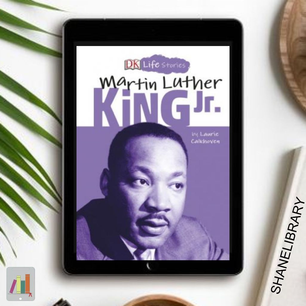 

Martin Luther King Jr. by DK Life Stories