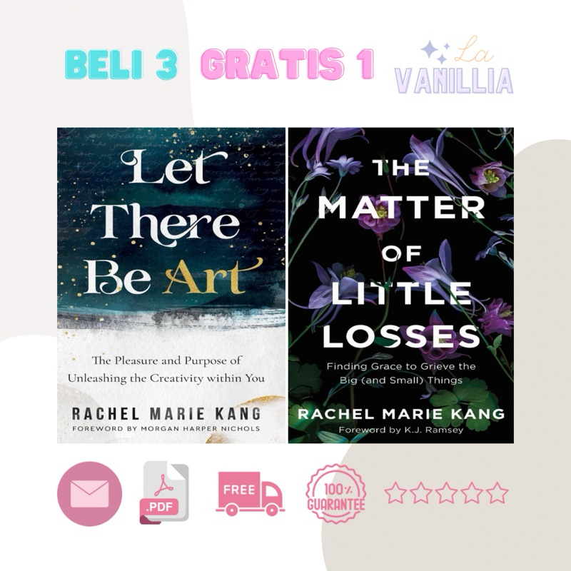 

Let There Be Art The Matter of Little Losses by Rachel Marie Kang