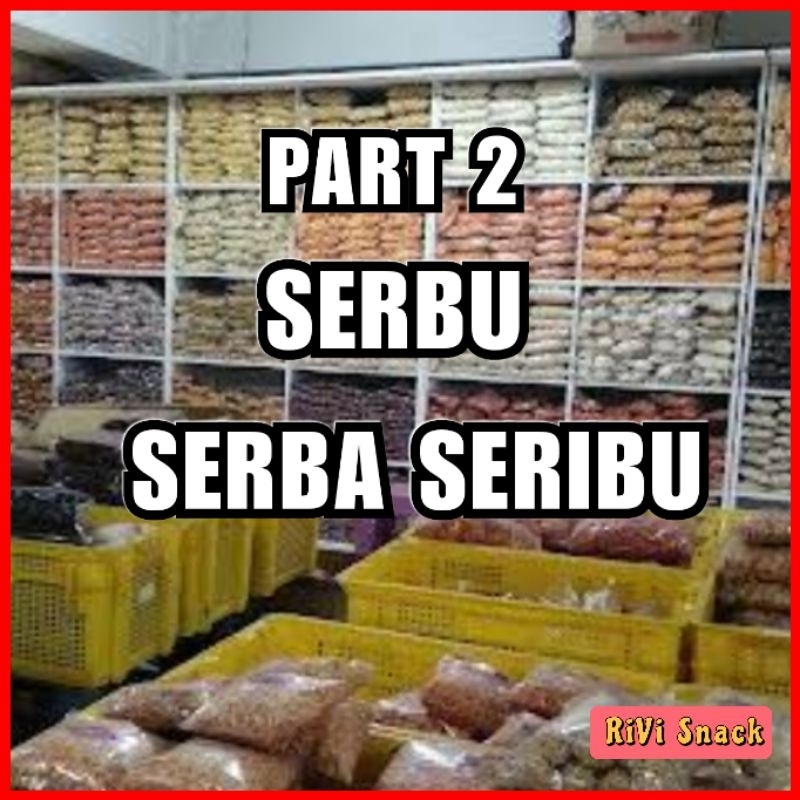 

SNACK SERBU SERBA SERIBU PART 2 / ANEKA SNACK JAJANAN MURAH JADUL KEKINIAN