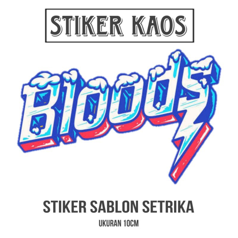 

Stiker sablon setrika BLOODS BLUE ukuran besar