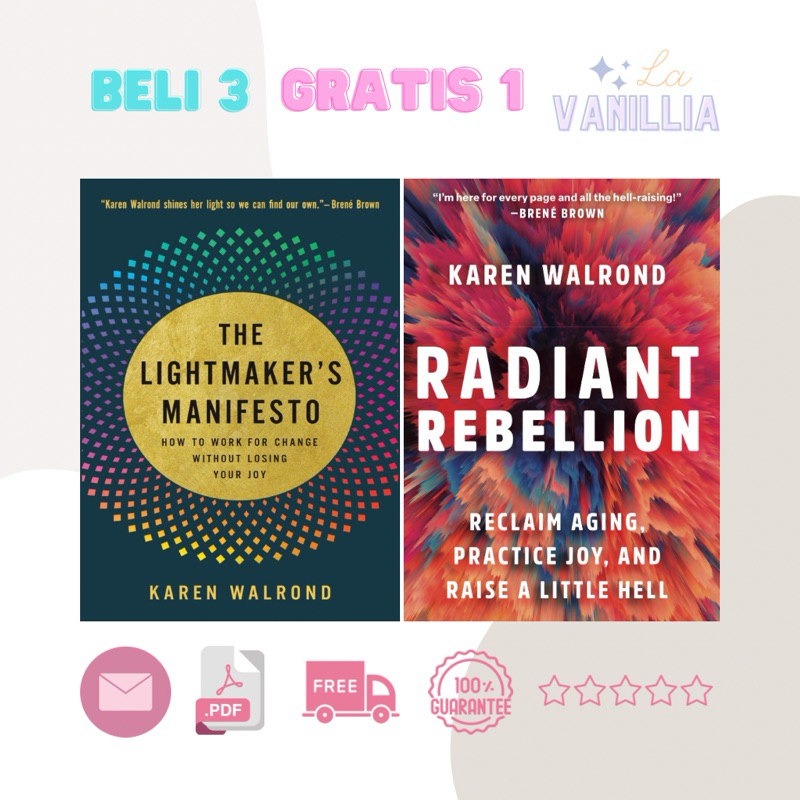

The Lightmaker's Manifesto Radiant Rebellion by Karen Walrond