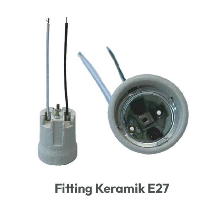 FITTING KERAMIK E27 E40 FITTING LAMPU KERAMIK