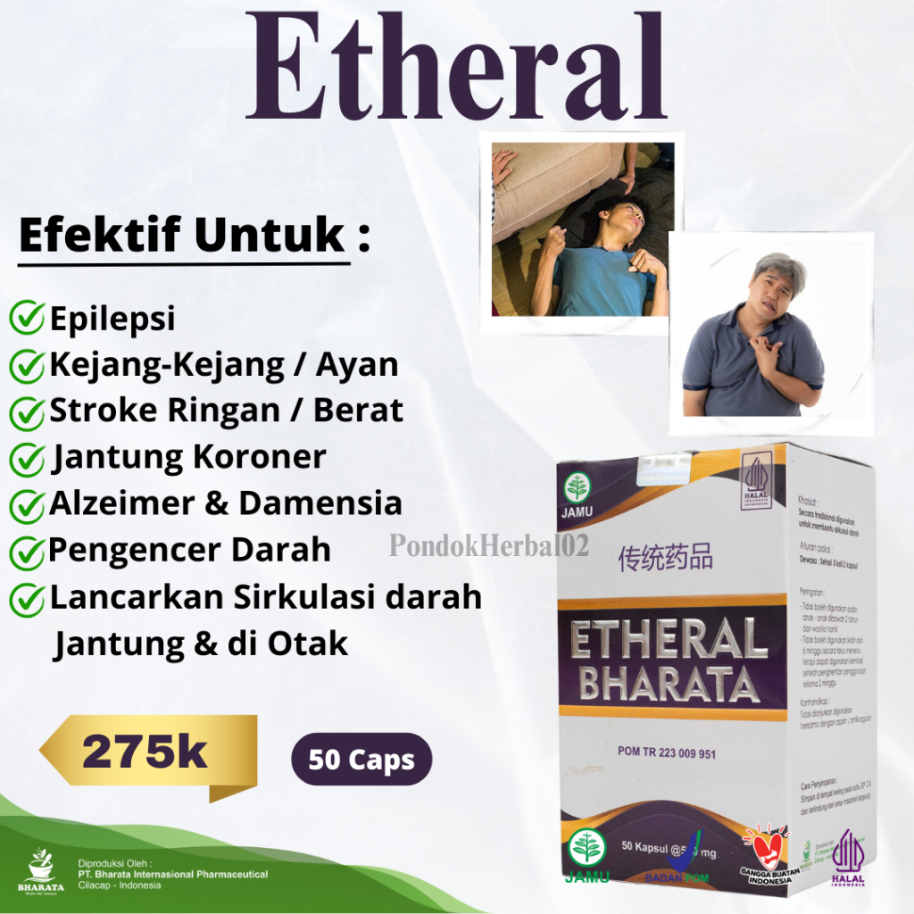 Etheral Bharata Obat Herbal  Etheral - Epilepsi, Kejang, Jantung koroner, Stroek Dan Mampu mengencer