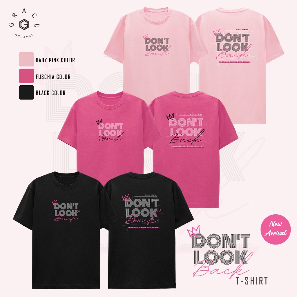 GRACE APPAREL KAOS ROHANI DONT LOOK BACK