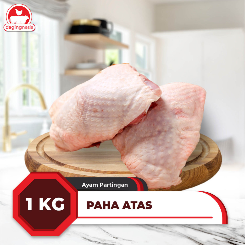 

Paha Atas / Chicken Thigh Premium Quality