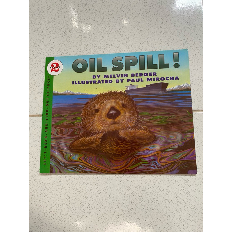 Oil Spill - Lets Read And Find Out