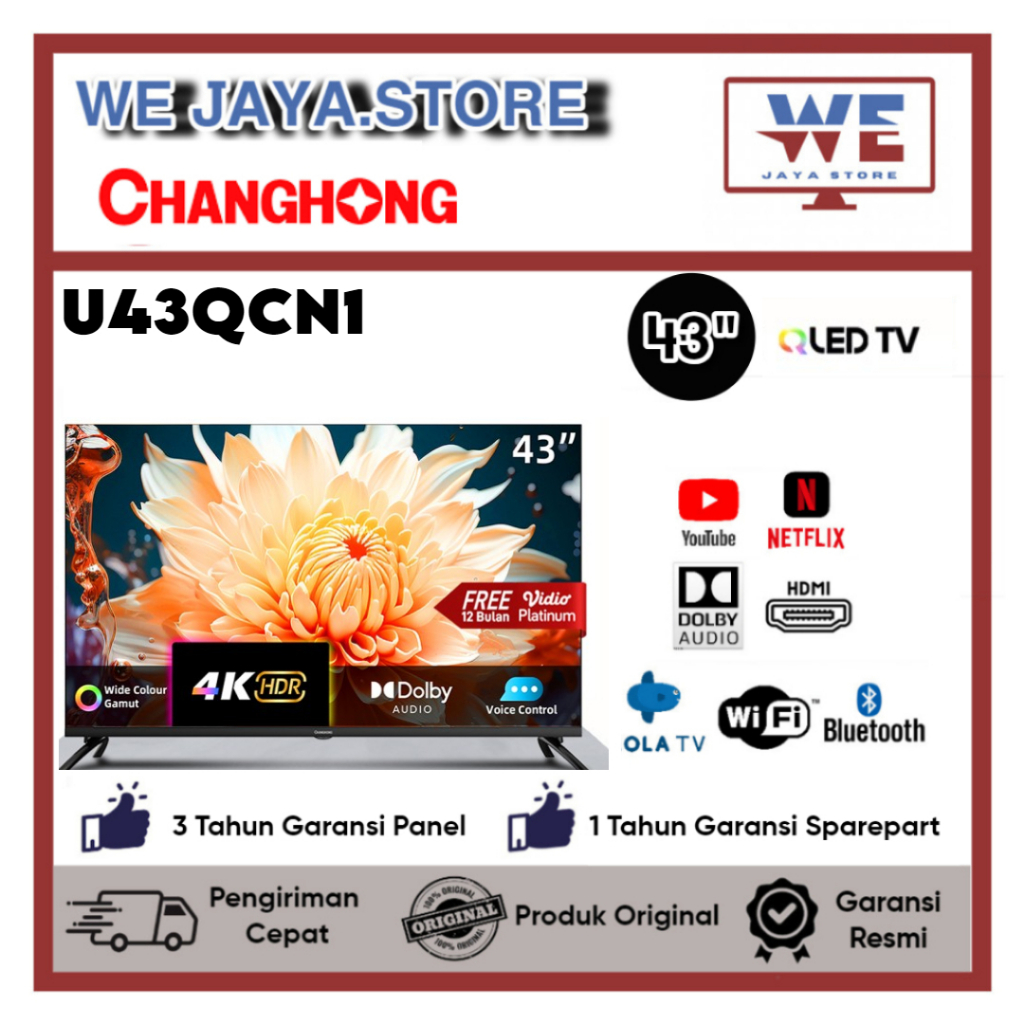 TV CHANGHONG QLED TV 4K U43QCN1 GOGLE SMART TV 43 INCH