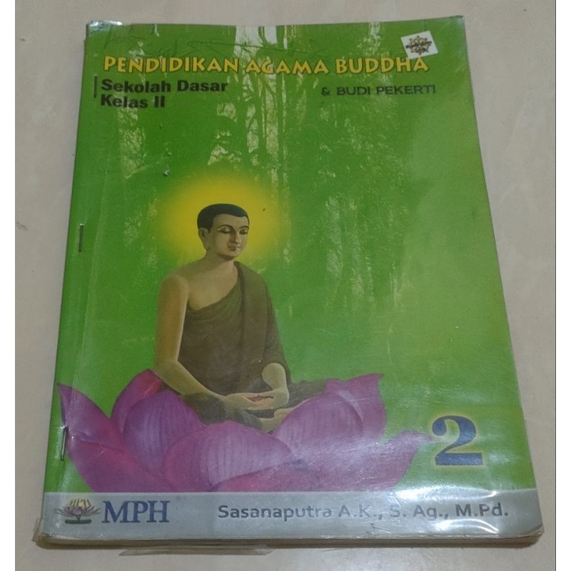 Buku pendidikan Agama Buddha dan Budi Pekerti  / Buku Agama Buddha / Kelas 2 / Kelas 3