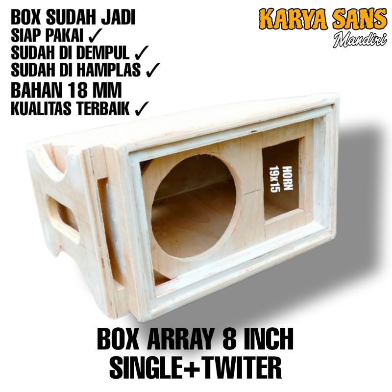 Box speaker array 8 inch single plus twiter mentahan