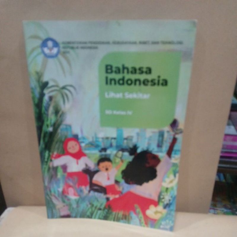 Buku pelajaran bahasa indonesia lihat sekitar untuk sd kelas4 kurikulum merdeka2021.