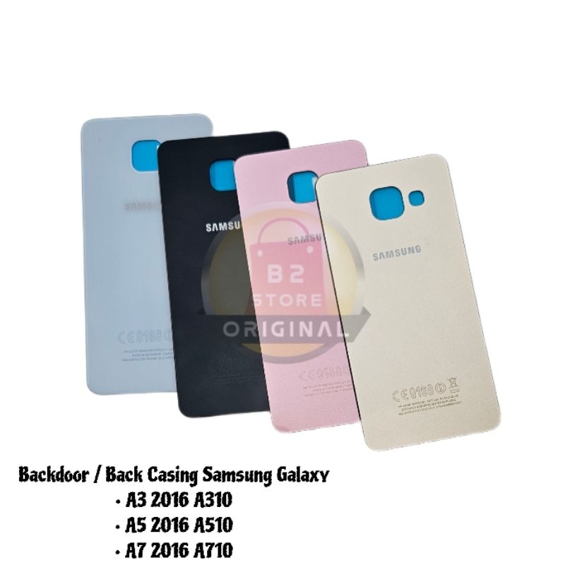 Backdoor Backcover Back Casing Back Glass Samsung A3 2016 A310 / A5 2016 A510 / A7 2016 A710 Tutup B