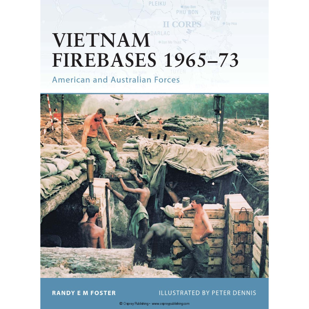 

Osprey Fortress 058 - Vietnam Firebases 1965-1973 - American and Australian Forces (Sejarah / D)