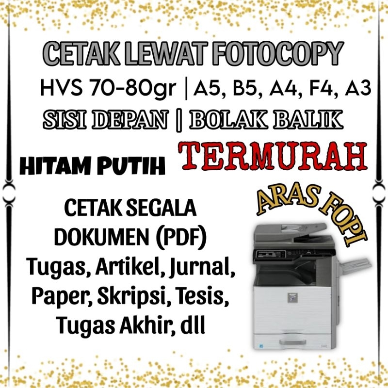 

[READY] JASA CETAK PRINT LEWAT FOTOCOPY HITAM PUTIH TERMURAH BERKUALITAS COPY HVS A5 B5 A4 F4 A3 SISI DEPAN BOLAK BALIK JASA CETAK PRINT ONLINE TERBAIK SKRIPSI TUGAS BUKU JURNAL ARTIKEL MAKALAH TUGAS AKHIR PROPOSAL DLL