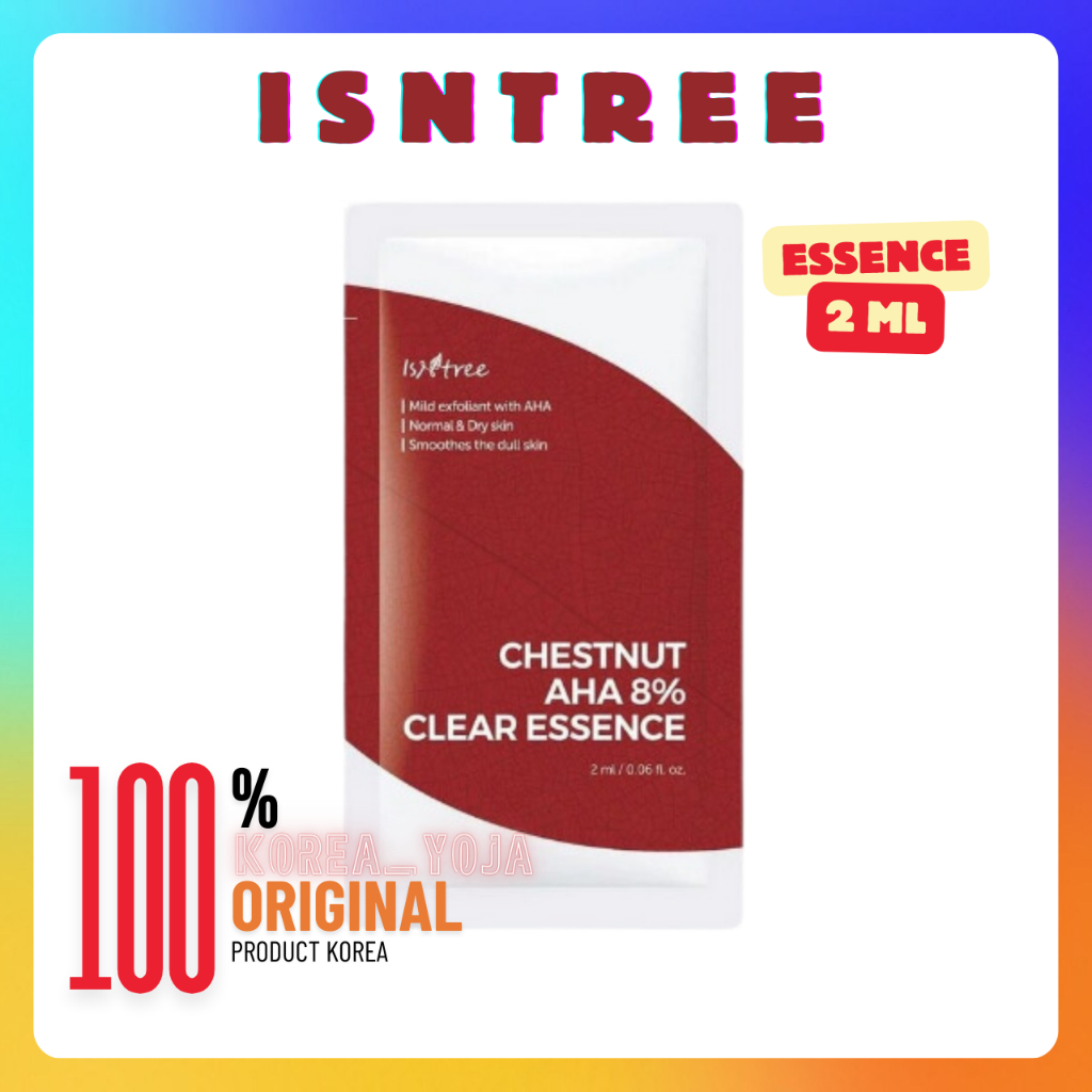 [ READY STOCK ] ISNTREE SAMPLE ESSENCE [ EXP 2027 ] Chestnut AHA 8% Clear Essence 2ML