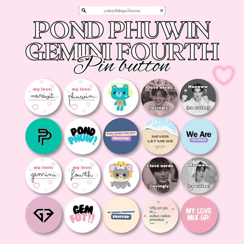 ⋅♡ staythings [ready] PondPhuwin GeminiFourth Pin Button