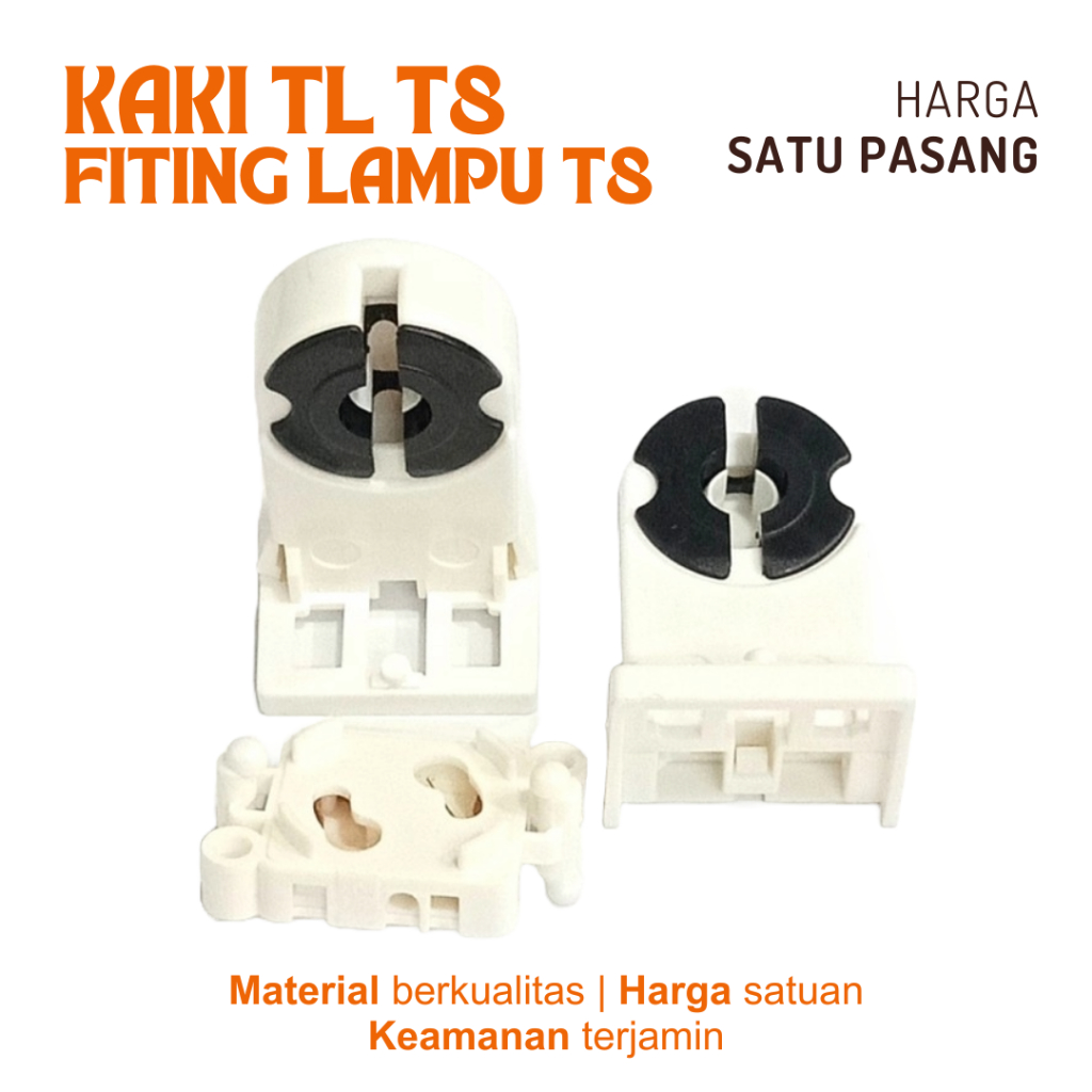 FITING LAMPU TL T8 1 PASANG KAKI TL NEON T8 KAKI FITTING LAMPU TL T8 LED 1 PASANG DUDUKAN KAKI LAMPU