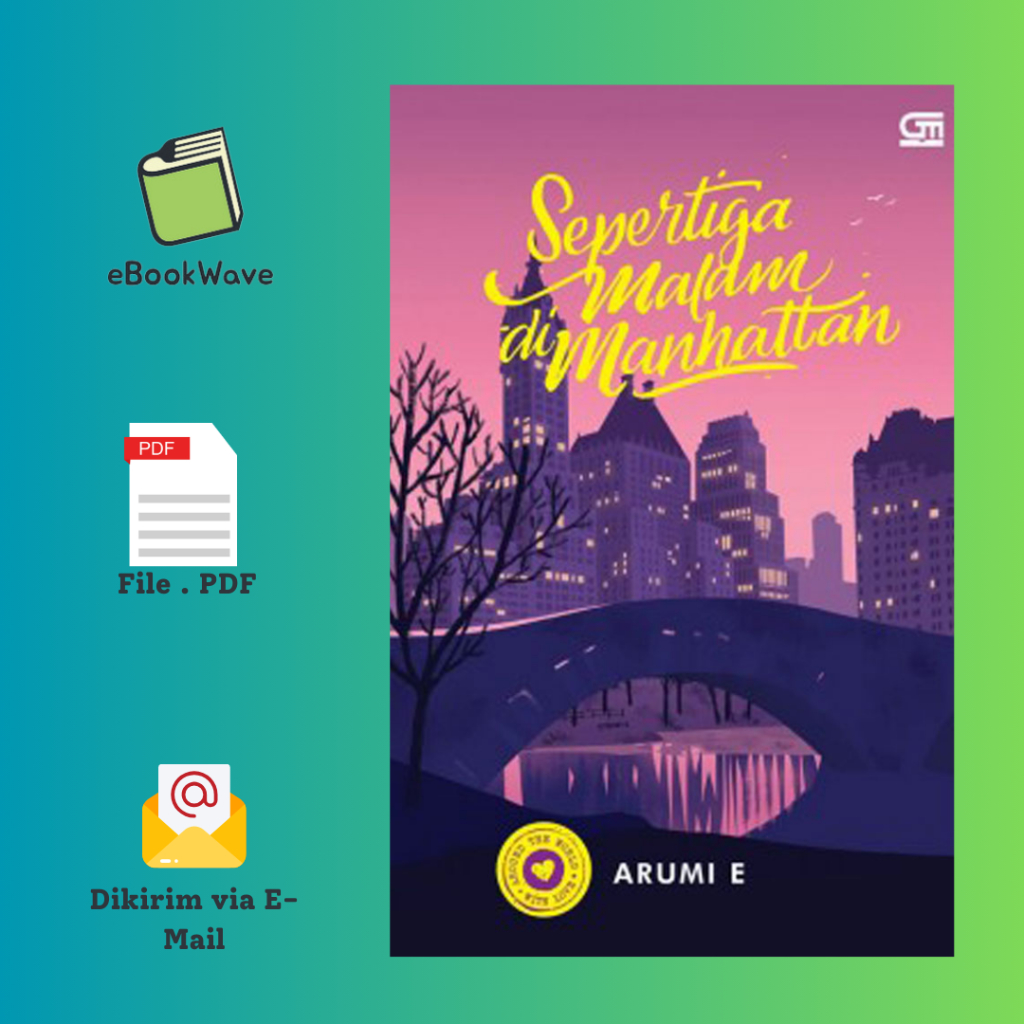 

Sepertiga Malam Di Manhattan By Arumi E Book BEST SELLER (Bahasa Indonesia)