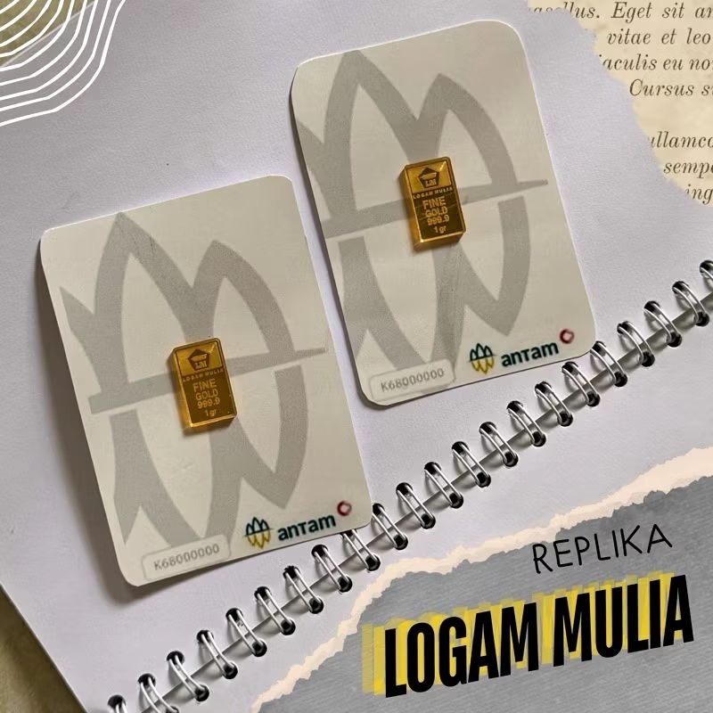 REPLIKA LOGAM MULIA | ANTAM | EMAS BATANGAN