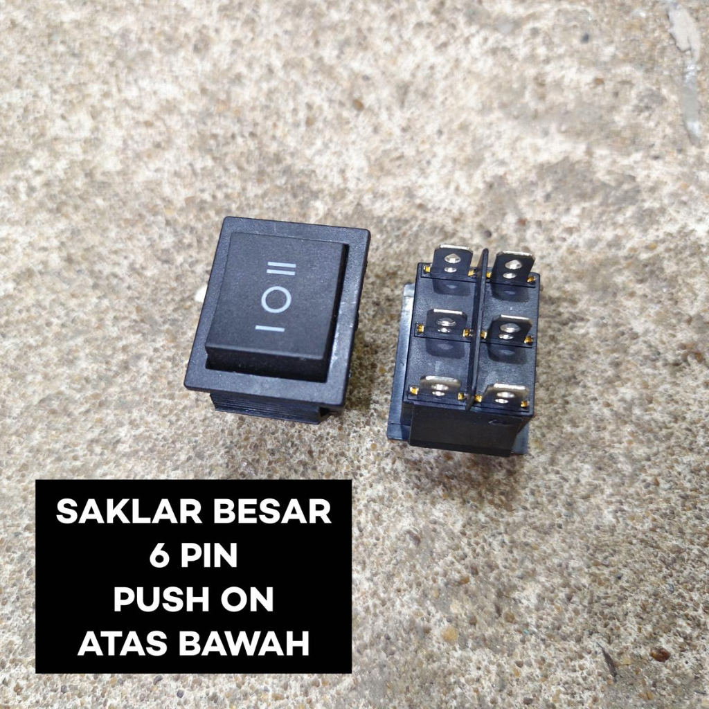 Saklar Besar 6 Pin Push On Switch Swith 6P Spring per