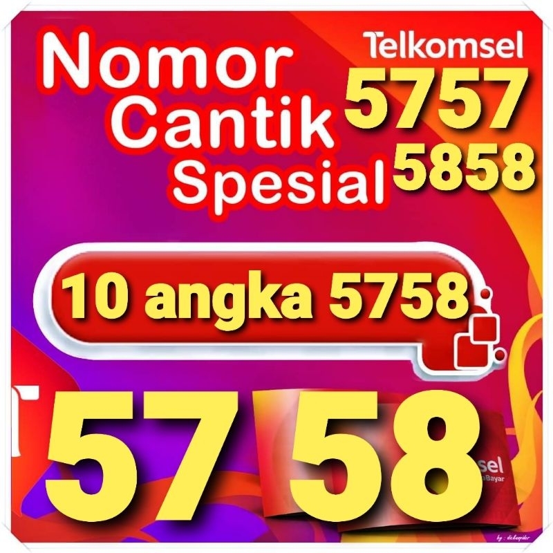 Nomor Cantik 10 Angka 5758 5757 5858 5758 Perdana Spesial Telkomsel PraBayar Maju Mapan