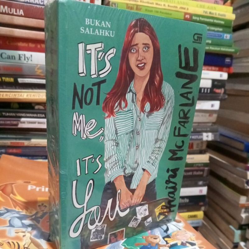 novel original bukan salahku..it's not me it's you..mhairi MC farlane