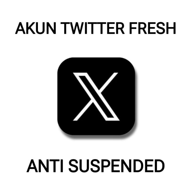 AKUN TWITTER FRESH ANTI SUSPENDED