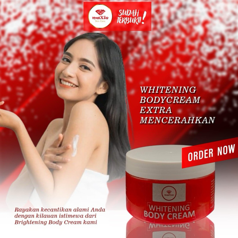 Maxie Whitening Body Cream Original -  Body Lotion Maxie - Maxie Body Cream BPOM