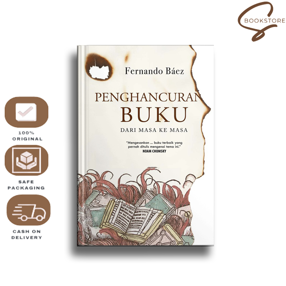 Penghancuran Buku Dari Masa Ke Masa - Fernando Baez (Original/Sc)