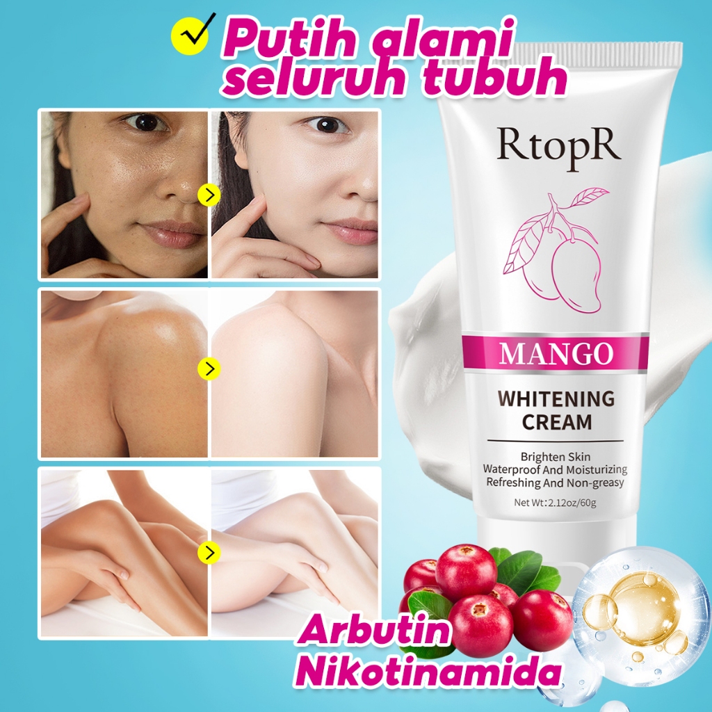 RtopR Mango Whitening Cream Krim Pemutih Wajah Lotion Pemutih Badan Pencerah Tubuh Cepat 60g