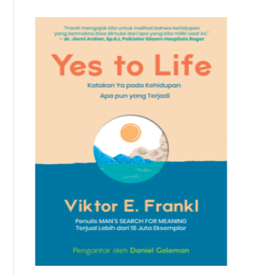 YES TO LIFE - by Viktor E. Frankl
