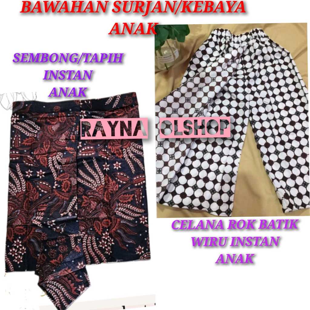 BAWAHAN BAJU KEMEJA TRADISIONAL JAWA ANAK LAKI / PEREMPUAN | SEMBONG/TAPIH INSTAN ANAK | CELANA ROK 