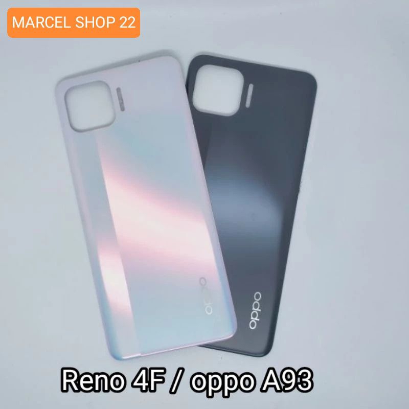 BACKDOR RENO 4F/OPPO A93 BACK CESSING TUTUP BELAKANG BACK COVER ORIGINAL