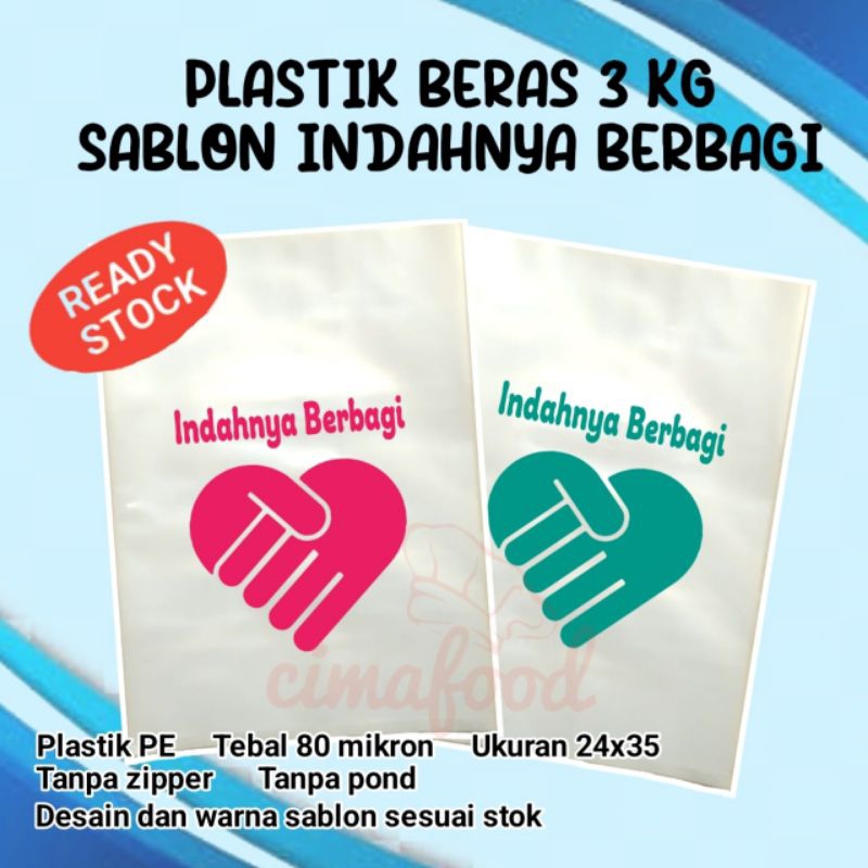 [ECERAN] Plastik PE Kemasan Beras 3Kg Sablon Indahnya Berbagi