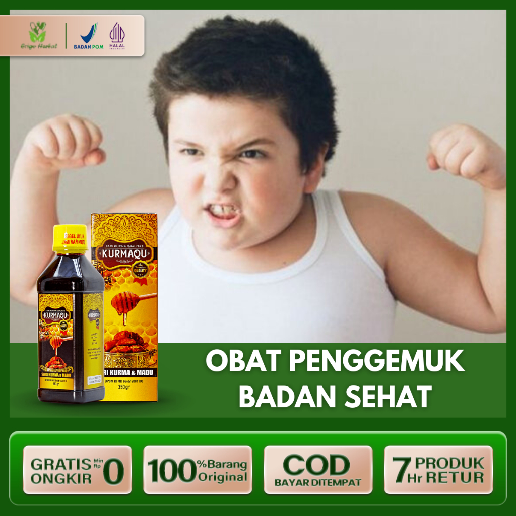 OBAT GEMUK BADAN DAN PIPI Penambah Berat Badan Aman - KURMAQU SARI KURMA DAN MADU ASLI