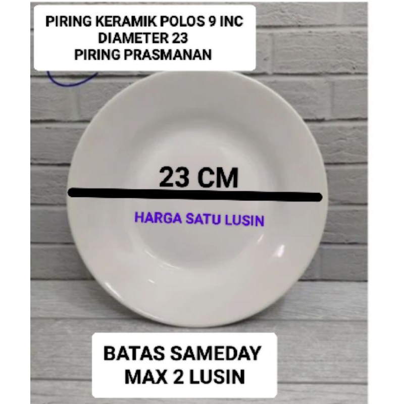 PIRING KERAMIK POLOS 9 INC DIAMETER 23 CM HARGA SATU LUSIN PIRING KERAMIK POLOS
