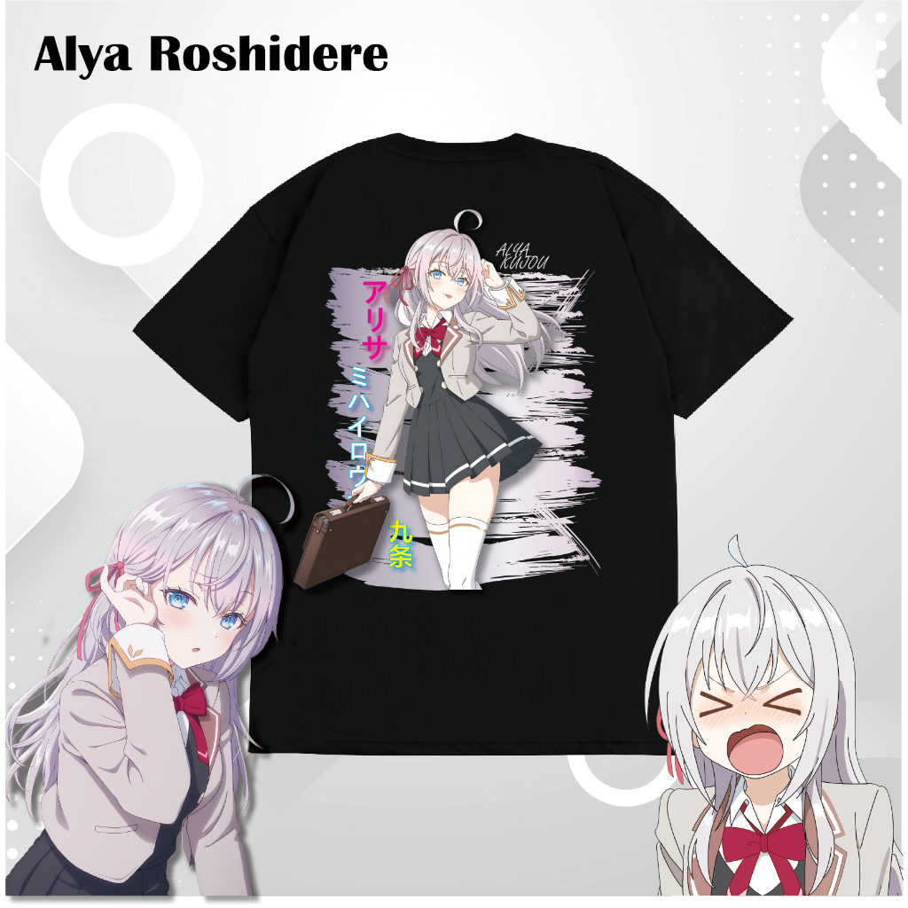 Kaos Alya Roshidere - Kaos Anime Alisa Mikhailovna Kujou - Kaos Anime Tokidoki Bosotto Russia Alya M