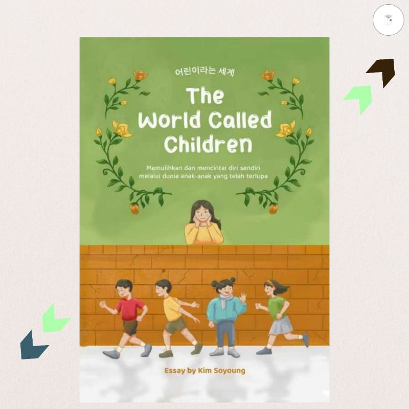 Buku Self Improvement The World Called Children - Kim Soyoung