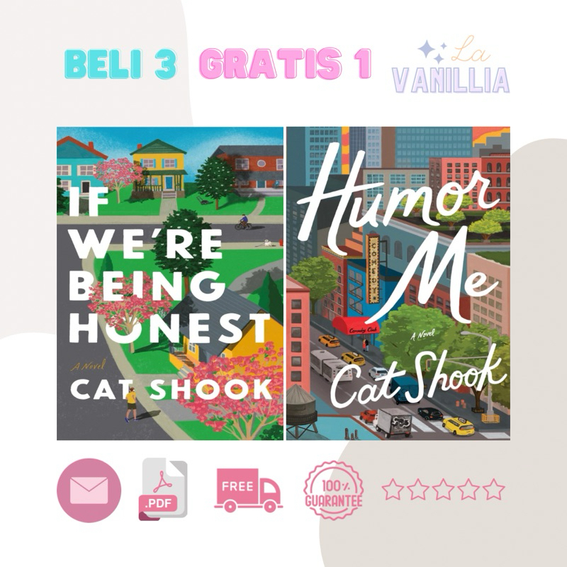 

If We're Being Honest Humor Me by Cat Shook