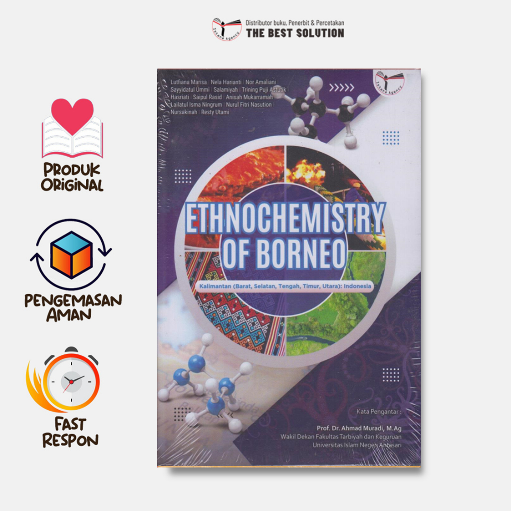 Buku ETHNOCHEMISTRY OF BORNEO Kalimantan (Barat, Selatan, Tengah, Timur, Utara): lndonesia