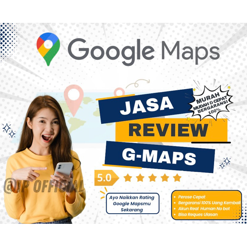 Jasa Review/Rating Google Maps Permanen Dengan akun  yang berkualitas dan BERGARANSI